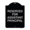 Signmission Reserved for Assistant Principal Heavy-Gauge Aluminum Architectural Sign, 24" x 18", BS-1824-23217 A-DES-BS-1824-23217 - alternate 1